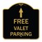 Signmission Free Valet Parking W/ Ahead Arrow, Black & Gold Aluminum Sign, 18" x 18", BG-1818-23944 A-DES-BG-1818-23944 - alternate 1